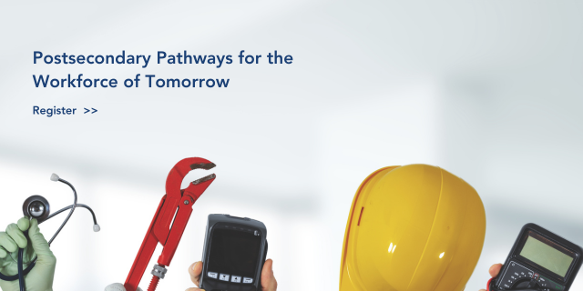 Postsecondary Pathways for the Workforce of Tomorrow